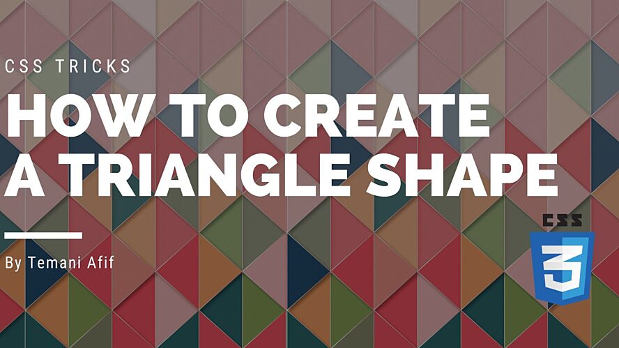 CSS Shapes: The Triangle